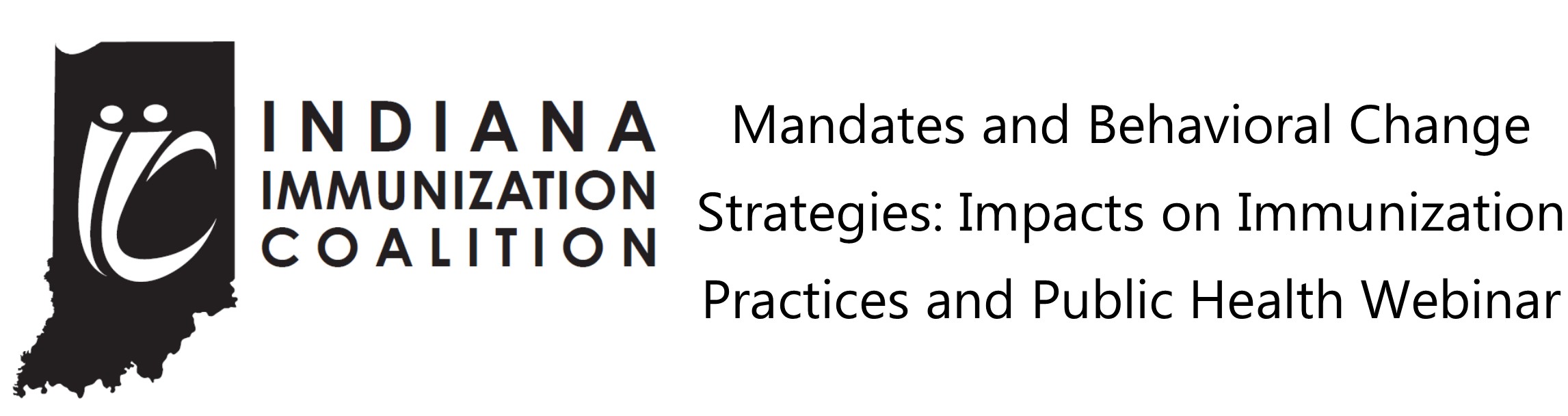 Mandates and Behavioral Change Strategies:  Impact on Immunization Practices and Public Health Webinar Banner